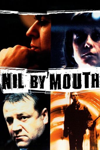  Nil by Mouth Poster