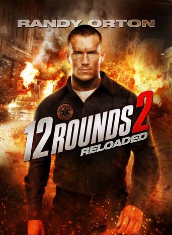  12 Rounds 2: Reloaded Poster