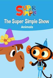  The Super Simple Show - Animals Poster