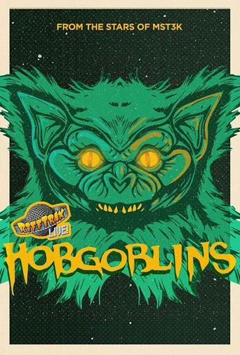  RiffTrax Live: Hobgoblins Poster