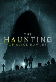  The Haunting of Alice Bowles Poster