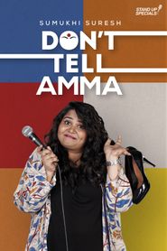  Sumukhi Suresh: Don't Tell Amma Poster
