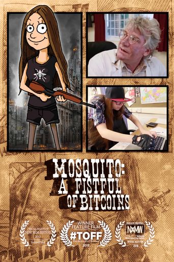  Mosquito: A Fistful of Bitcoins Poster