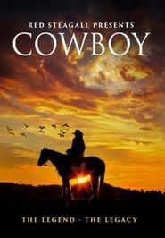  Red Steagall Presents Cowboy: The Legend, the Legacy Poster