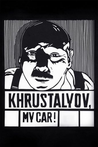  Khrustalyov, My Car! Poster