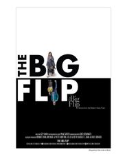  The Big Flip: Stories from the Modern Home Front Poster