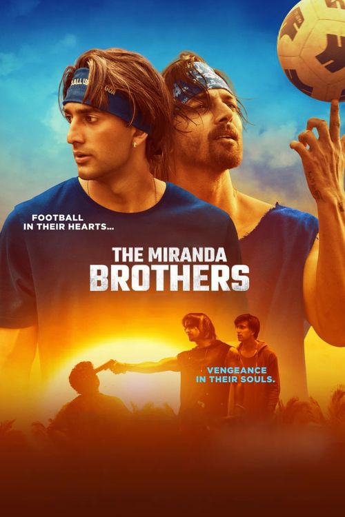 The Miranda Brothers (2024) Where to Watch and Stream Online Reelgood