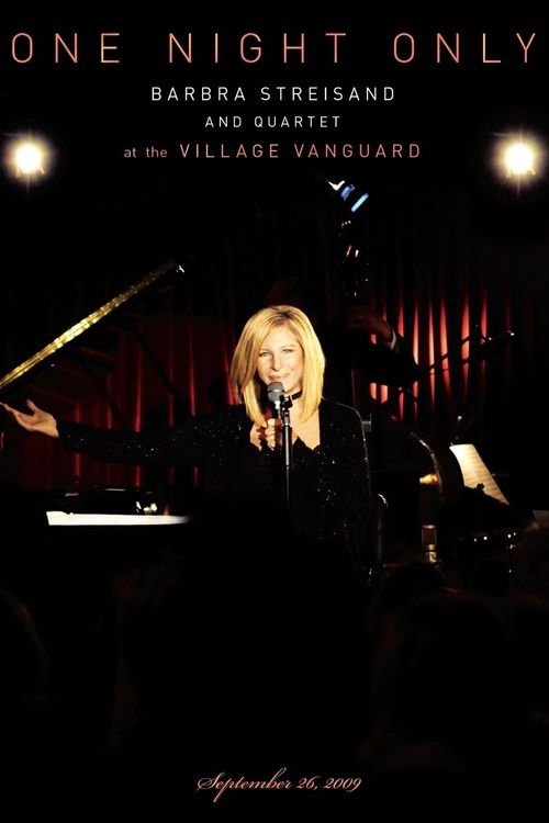 One Night Only: Barbra Streisand and Quartet at the Village Vanguard - September 26, 2009 Poster