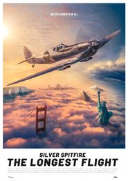  Silver Spitfire - The Longest Flight Poster