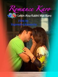  Romance Karo... Lekin Aisa Kabhi Mat Karo Poster