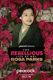  The Rebellious Life of Mrs. Rosa Parks Poster