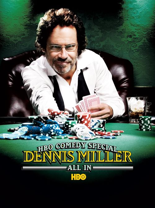 Dennis Miller: All In Poster