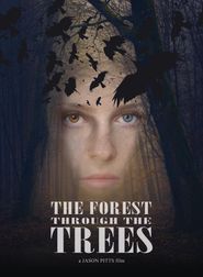  The Forest Through the Trees Poster