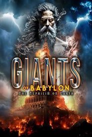  Giants of Babylon: The Nephilim on Earth Poster