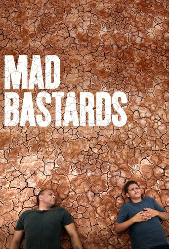  Mad Bastards Poster