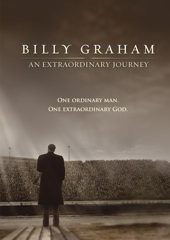  Billy Graham: An Extraordinary Journey Poster