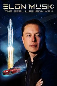 Elon Musk: The Real Life Iron Man Poster