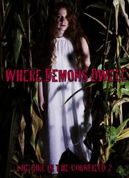  Where Demons Dwell: The Girl in the Cornfield 2 Poster