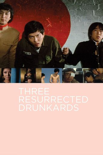  Three Resurrected Drunkards Poster