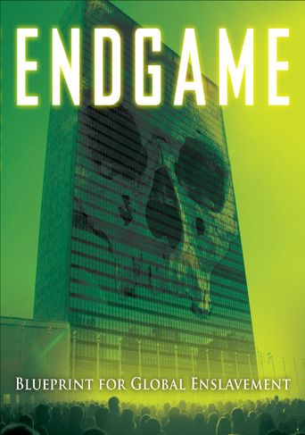  Endgame: Blueprint for Global Enslavement Poster