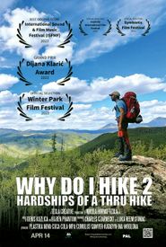  Why Do I Hike 2: Hardships of a Thru Hike Poster