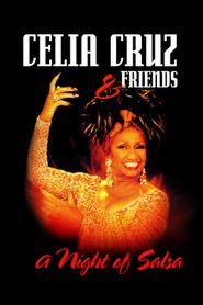  Celia Cruz & Friends: A Night of Salsa Poster