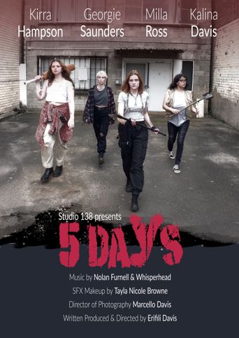 5 Days (2022): Where to Watch and Stream Online | Reelgood
