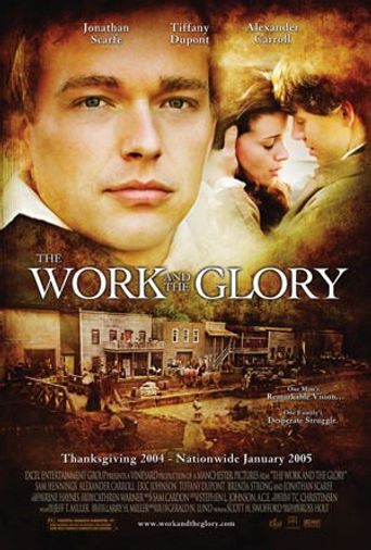  The Work and the Glory Poster