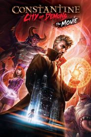  Constantine: City of Demons - The Movie Poster