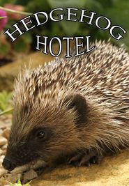  The Hedgehog Hotel Poster