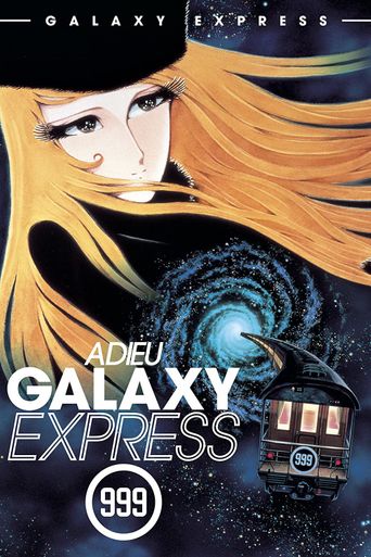  Adieu Galaxy Express 999 Poster