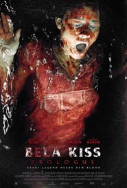  Bela Kiss: Prologue Poster