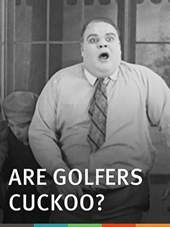  Are Golfers Cuckoo? Poster