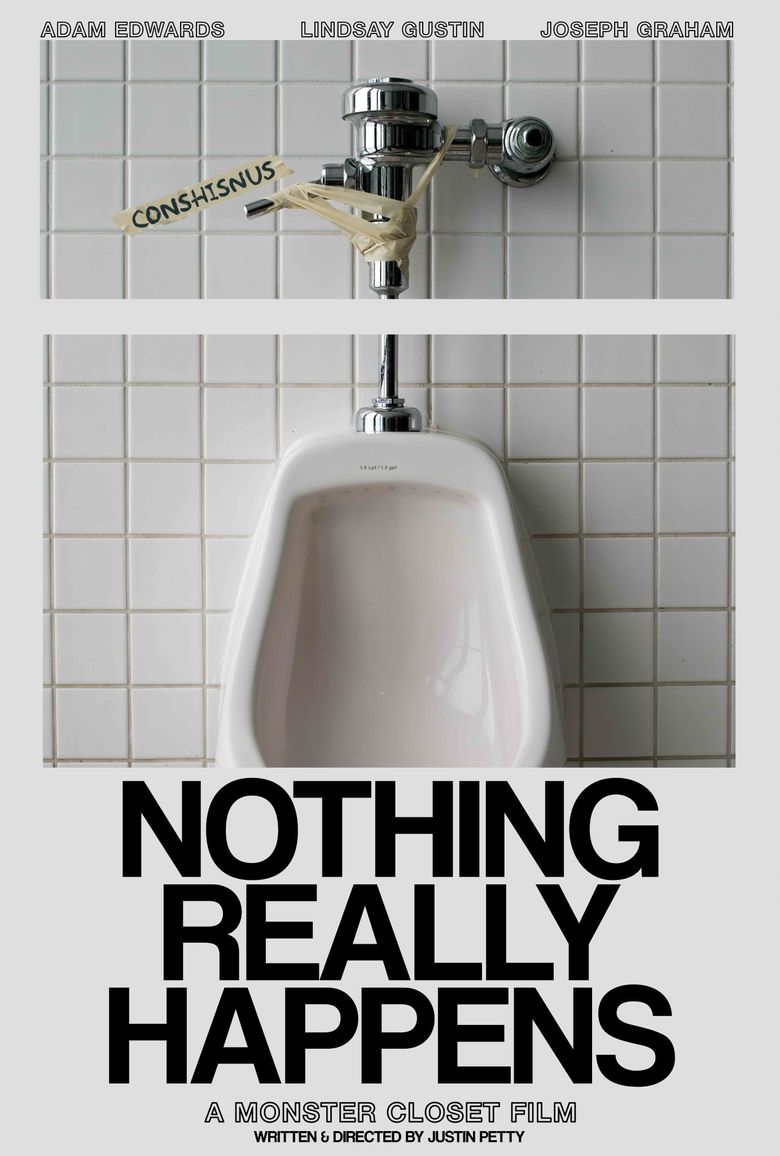 Nothing Really Happens Poster