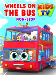  Wheels on the Bus Non-Stop - Kids TV Poster