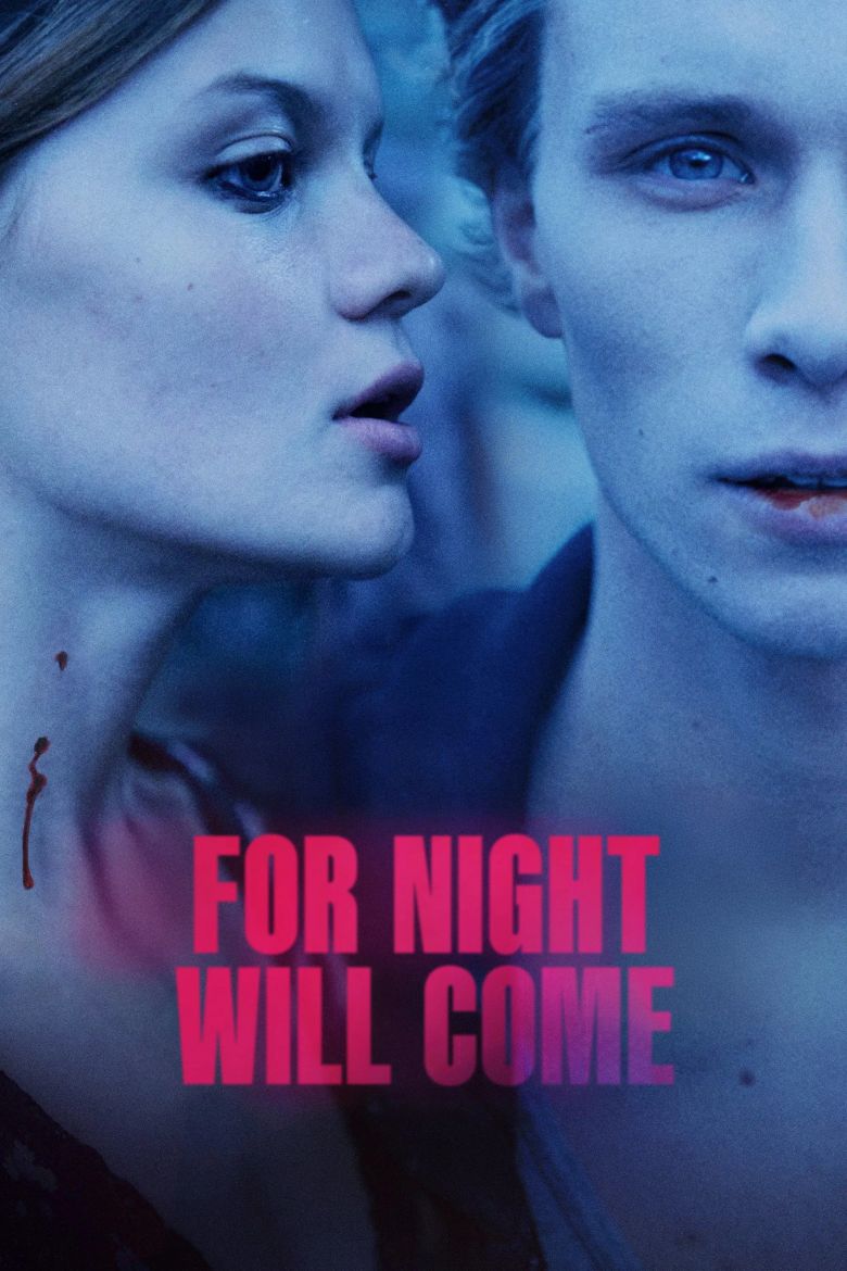 For Night Will Come For Night Will Come