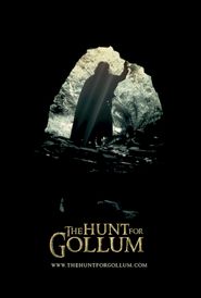  The Hunt for Gollum Poster