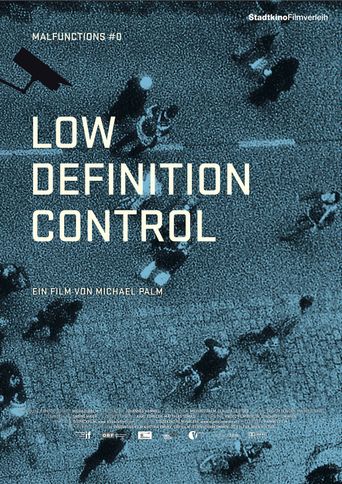  Low Definition Control — Malfunctions #0 Poster