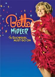  Bette Midler: The Showgirl Must Go On Poster
