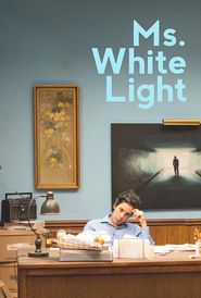  Ms. White Light Poster
