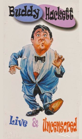  Buddy Hackett Live and Uncensored Poster