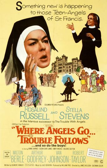  Where Angels Go, Trouble Follows Poster