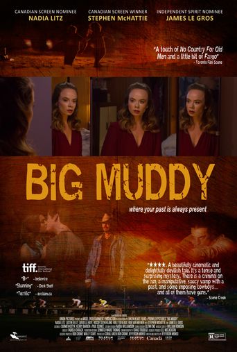  Big Muddy Poster