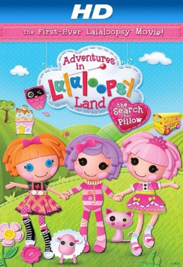 Adventures in Lalaloopsy Land: The Search for Pillow Poster