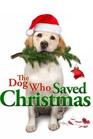  The Dog Who Saved Christmas Poster