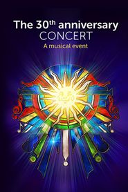  Cirque du Soleil: The 30th Anniversary Concert Poster