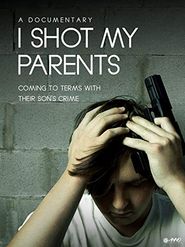  I Shot My Parents Poster