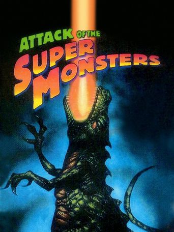  Attack of the Super Monsters Poster