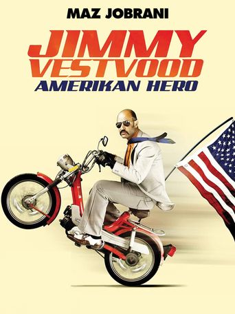  Jimmy Vestvood: Amerikan Hero Poster