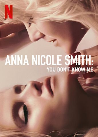  Anna Nicole Smith: You Don't Know Me Poster